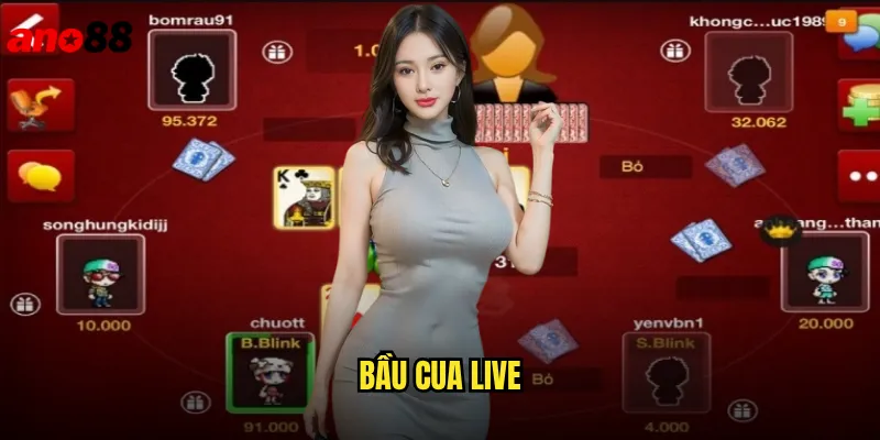 Bầu Cua Live ano88 Chơi Trực Tuyến Ăn Tiền Thật Hấp Dẫn 1 Bầu Cua Live