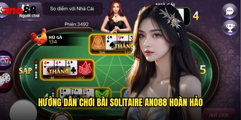 Bài Solitaire ano88 Giải Trí Thư Giãn Mọi Lúc Mọi Nơi 3 Hướng Dẫn Chơi Bài Solitaire ano88 Hoàn Hảo