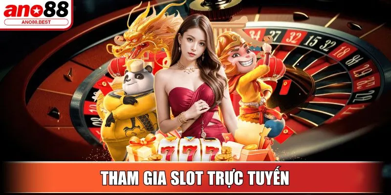Ano88 - Nhà Cái Cá Cược Trực Tuyến Thưởng Cao Hàng Đầu 2025 14 Tham gia Slot trực tuyến